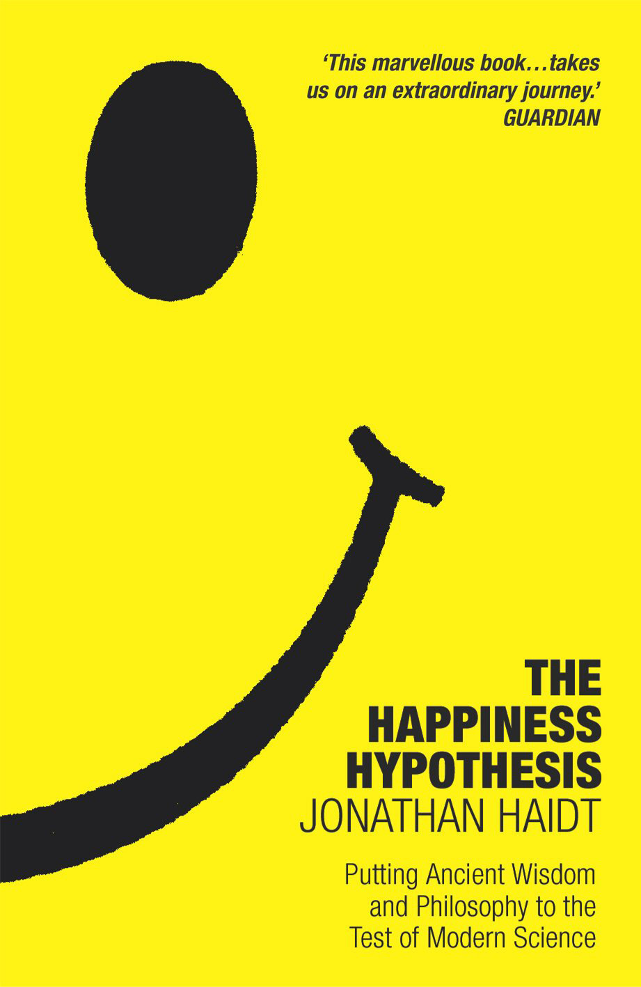 The Happiness Hypothesis: Putting Ancient Wisdom to the Test